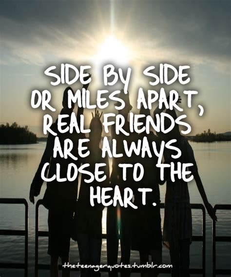 Side by side or miles apart, real friends are always close to the heart. | Acquaintances ...