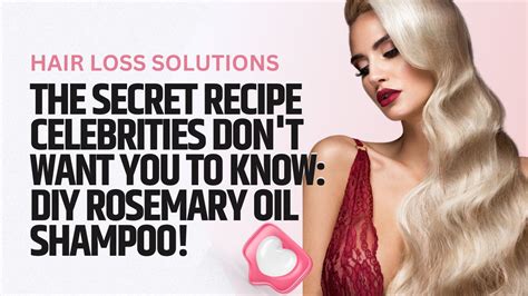 The Secret Recipe Celebrities Don't Want You to Know: DIY Rosemary Oil ...