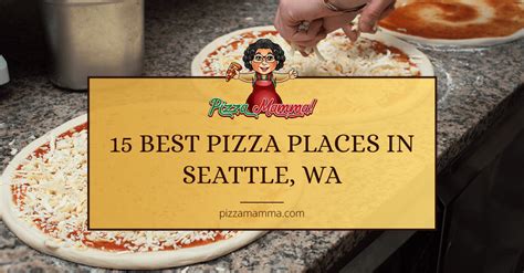 15 Best Pizza Places in Seattle, Washington (2023)