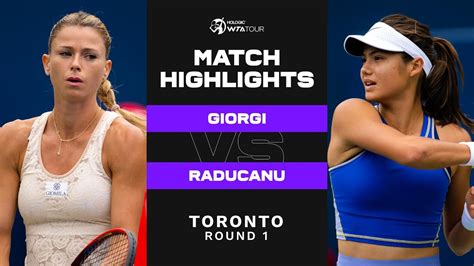 Camila Giorgi vs. Emma Raducanu | 2022 Toronto Round 1 | WTA Match ...