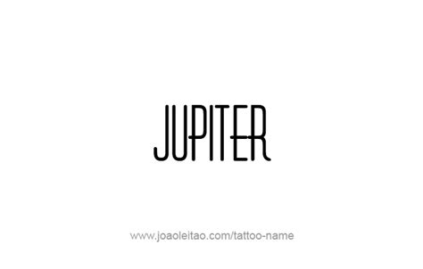 Jupiter Planet Name Tattoo Designs - Tattoos with Names | Name tattoos ...