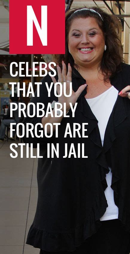 Celebrities Who Are Currently In Jail | Celebs, Celebrities, Jail