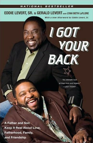 I Got Your Back: A Father and Son Keep It Real About Love, Fatherhood ...