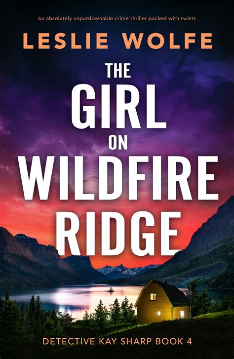 The Girl on Wildfire Ridge | Leslie Wolfe