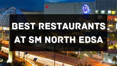 10 Best Restaurants You Should Visit at SM North EDSA Philippines 2025 ...