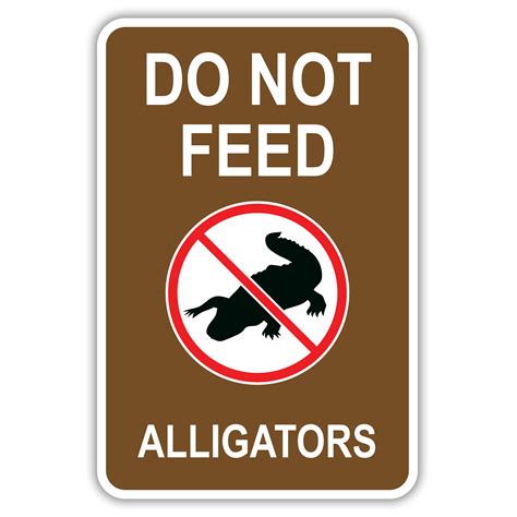 DO NOT FEED ALLIGATORS - American Sign Company