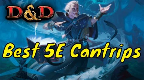 The 6 Best Cantrips in Dungeons & Dragons 5E - YouTube