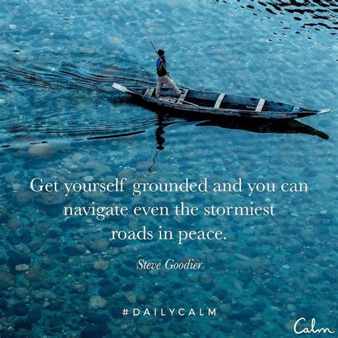 #grounded #quotes #quoteoftheday #inspirationalquotes #motivation #stevegoodier | Daily calm ...