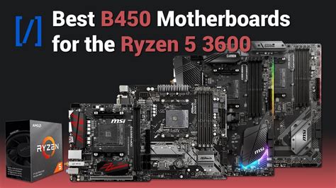 The Best B450 Motherboards for the Ryzen 5 3600 - YouTube