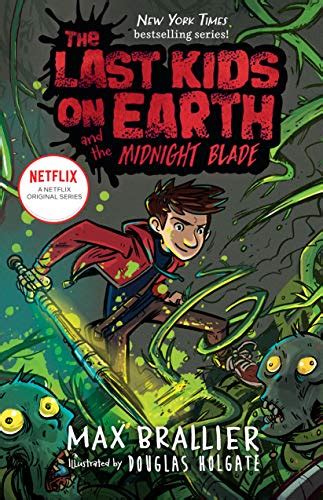 Télécharger The Last Kids on Earth and the Midnight Blade (English ...