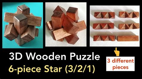 6- Piece Wooden Puzzle: Star (with 3 different pieces) - Solution with commentary - YouTube