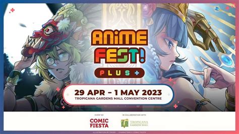 Anime Fest+ 2023 | Tropicana Gardens Mall, Petaling Jaya, SL | April 29, 2023