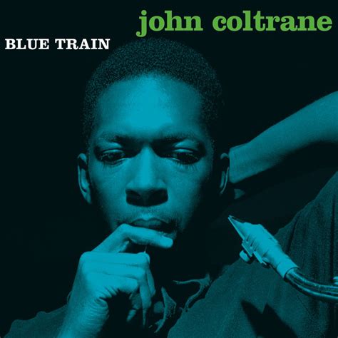 ‎Blue Train (Expanded Edition) - Album by John Coltrane - Apple Music