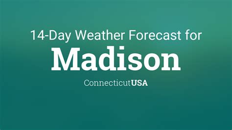 Madison, Connecticut, USA 14 day weather forecast