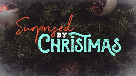 Surprised by Christmas – Church Sermon Series Ideas