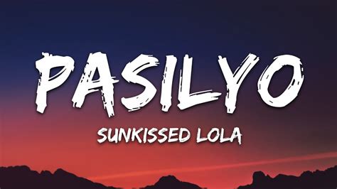 SunKissed Lola - Pasilyo (Lyrics) - YouTube