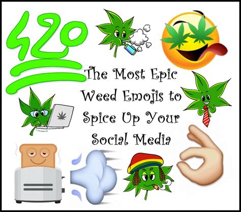 The Most Epic Weed Emojis to Spice Up Your Social Media Interactions During Quarantine