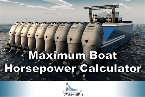 Maximum Boat Horsepower Calculator - Boating Life