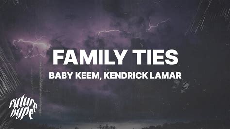 Baby Keem, Kendrick Lamar - family ties (Lyrics) - YouTube Music