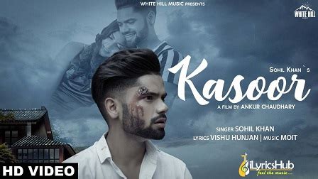 KASOOR LYRICS - SOHIL KHAN | ILYRICSHub