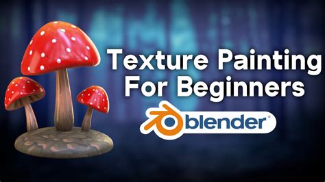 Texture Painting in Blender for Beginners (Tutorial) - BlenderNation