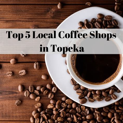 Top 5 Local Coffee Shops In Topeka Local Coffee, Coffee Shops, Topeka, Kansas, Downtown ...