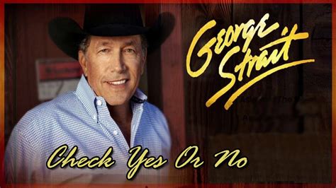 George Strait - Check Yes Or No - YouTube