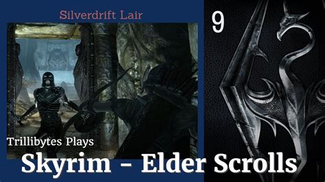 Silverdrift Lair - Skyrim - Ep 9 - YouTube