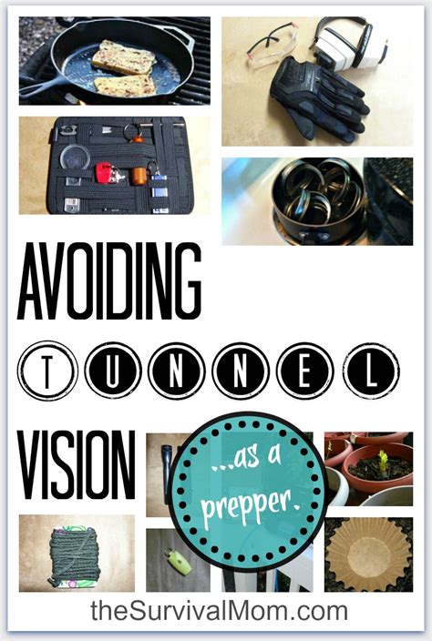 Avoiding Tunnel Vision As a Prepper - Survival Mom