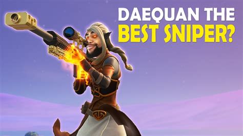 DAEQUAN IS THE BEST SNIPER!? - YouTube