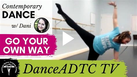 Go Your Own Way Tutorial I Oct 2020 DanceADTC TV