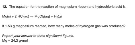 Answered: 12. The equation for the reaction of… | bartleby