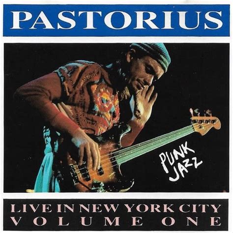 JJ 05/91: Jaco Pastorius - Live In New York City, Volume 1 / PDB - Jazz ...