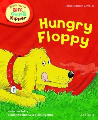 Read with Biff, Chip, and Kipper : First Stories : Level 5 : Hungry ...