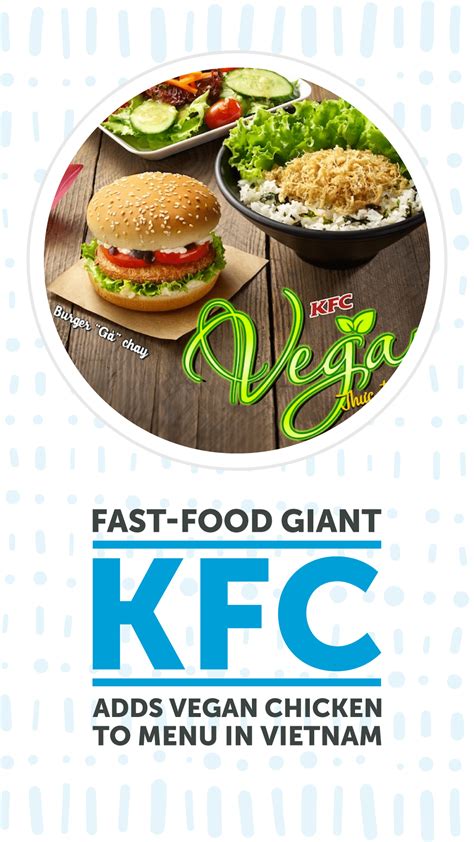 Fast-Food Giant KFC Adds Vegan Chicken to Menu in Vietnam - ChooseVeg