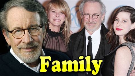 Steven Spielberg Family With Daughter,Son and Wife Kate Capshaw 2020 ...