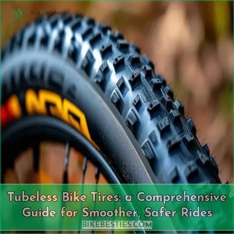 Tubeless Bike Tires: a Comprehensive Guide for Smoother, Safer Rides