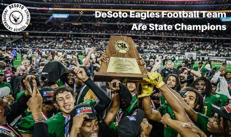 DeSoto Eagles Football Team are State Champions - DeSoto ISD