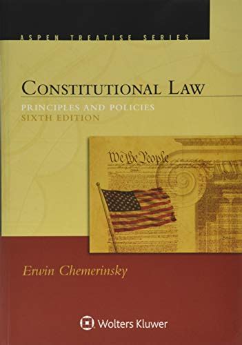 Constitutional Law: Principles and Policies (Aspen Treatise) | Read Book