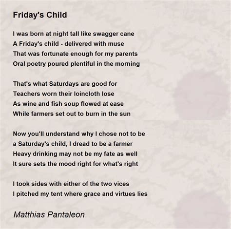 Friday's Child by Matthias Pantaleon - Friday's Child Poem