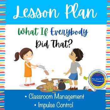 What If Everybody Did That? - Lesson Plan by Mrs Lena | TpT