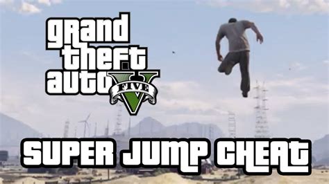 GTA 5 - Super Jump Cheat Code! (GTA V Cheats) - YouTube