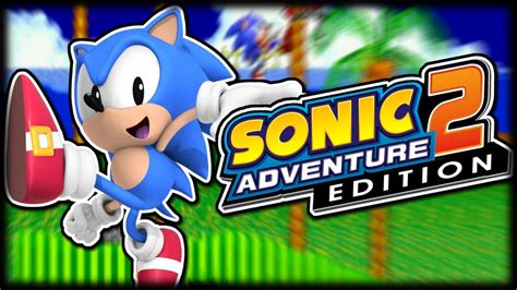 Sonic 2 ADVENTURE EDITION?! - YouTube