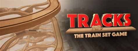 Tracks - The Train Set Game Windows - Mod DB