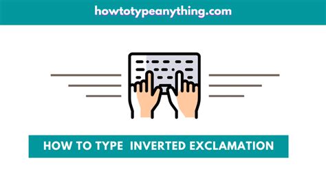 How to Type Upside Down Exclamation Point on Keyboard - How to Type ...