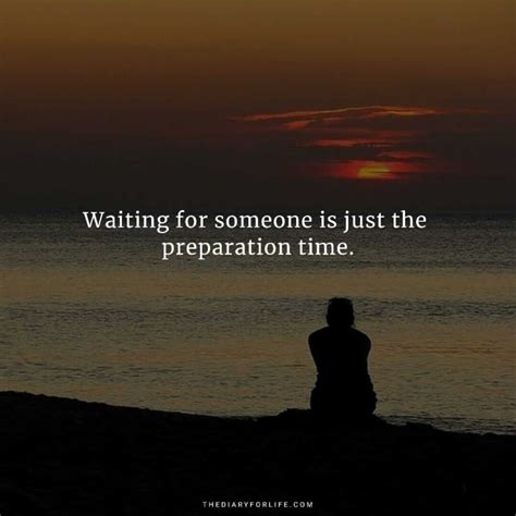 25 Beautiful Quotations About Waiting For Someone - ThediaryforLife