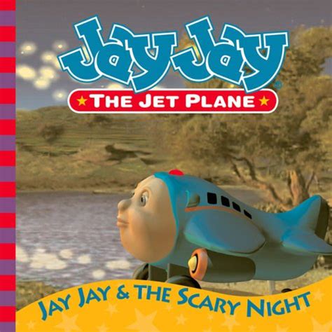 Jay Jay and the Scary Night Story Book (Jay Jay the Jet Plane ...