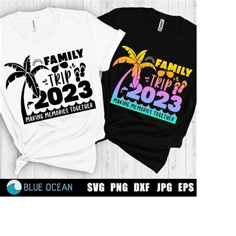 Family Trip 2023 SVG, Family Vacation 2023 SVG, Family vacat - Inspire ...