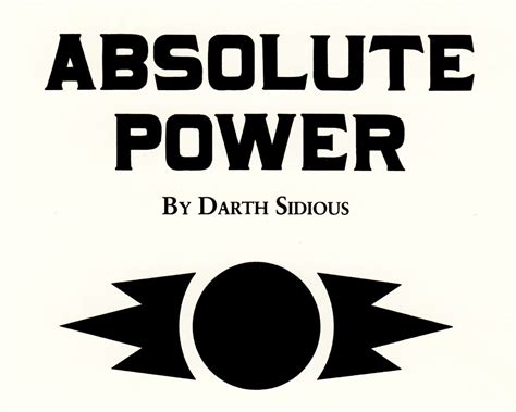 Absolute Power | Wookieepedia | FANDOM powered by Wikia