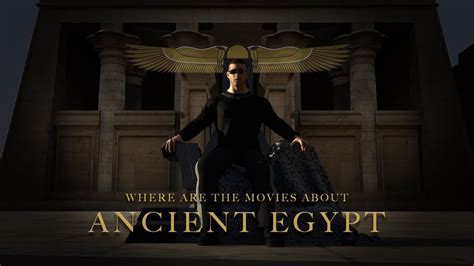 Where are the movies about Ancient Egypt - YouTube